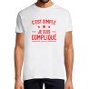 T-SHIRT humoristique C'est simple je suis compliqué