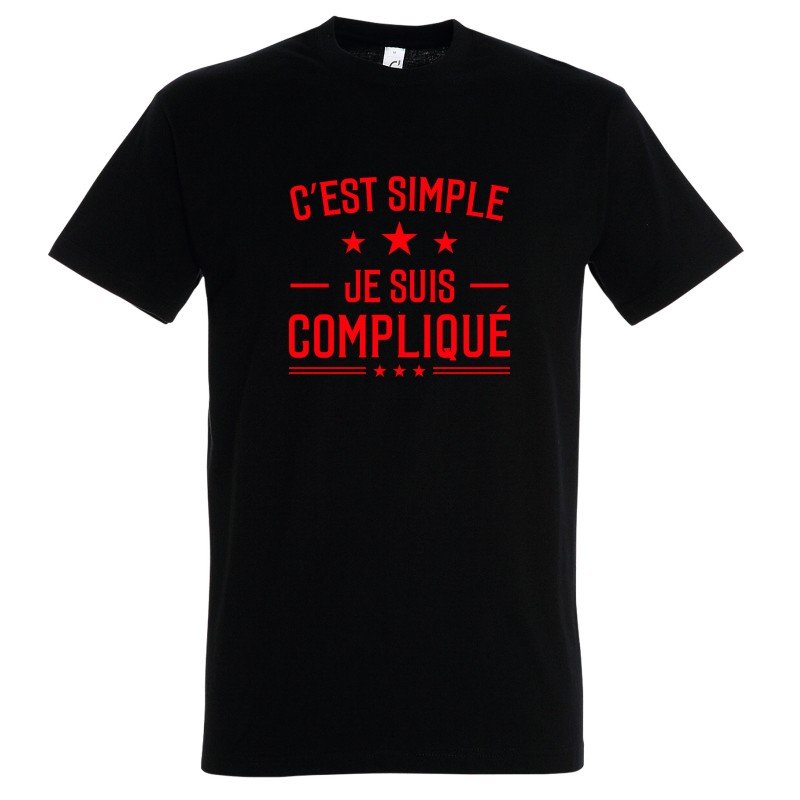 T-SHIRT humoristique C'est simple je suis compliqué