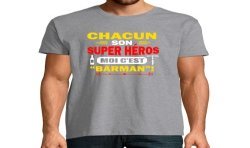 T-SHIRT humoristique Chacun son super héros