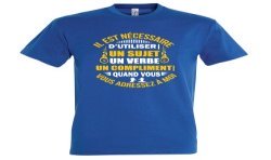 T-SHIRT humoristique Il est nécessaire d'utiliser un compliment