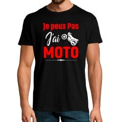 T-SHIRT humoristique Je peux pas j'ai moto