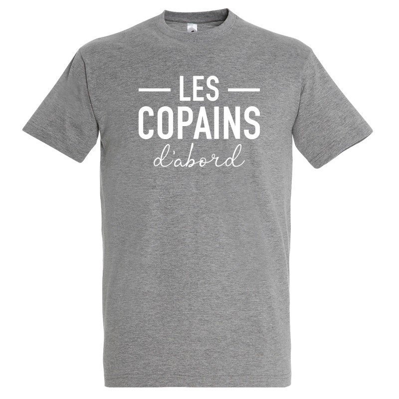 T-SHIRT humoristique Les Copains d'abord