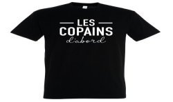 T-SHIRT humoristique Les Copains d'abord