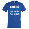 T-SHIRT humoristique Libéré délivré retraité, je ne travaillerais plus jamais
