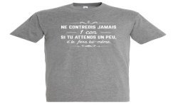 T-SHIRT humoristique Ne contredis jamais 1 con