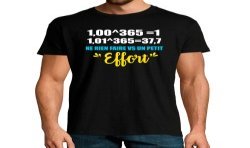 T-SHIRT humoristique Un tout petit effort vs ne rien faire