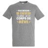 T-SHIRT humoristique Pas besoin de cheveux avec ce corps de rêve