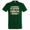 T-SHIRT humoristique Pas besoin de cheveux avec ce corps de rêve