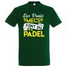 T-SHIRT humoristique Les vrais mecs font du padel