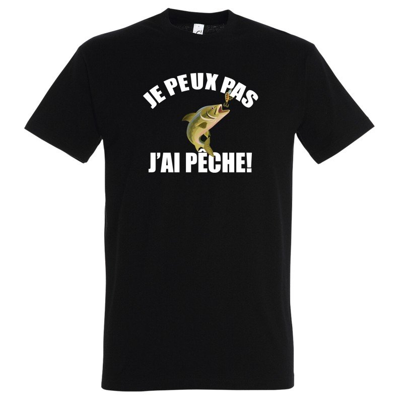 T-SHIRT humoristique Je peux pas j'ai pêche