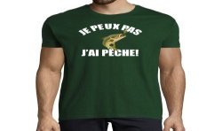 T-SHIRT humoristique Je peux pas j'ai pêche