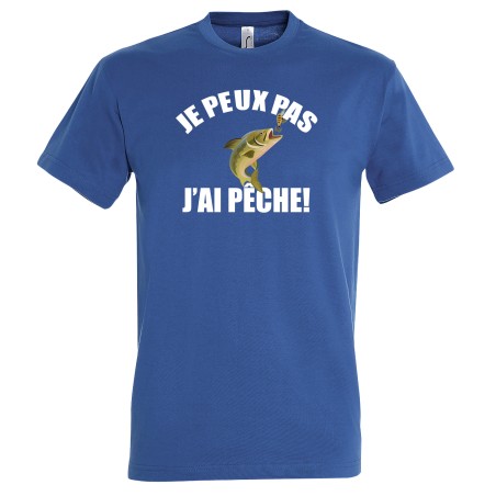 T-SHIRT humoristique Je peux pas j'ai pêche
