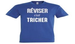 T-SHIRT humoristique Réviser c'est tricher