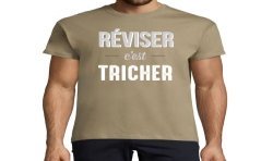 T-SHIRT humoristique Réviser c'est tricher