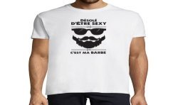 T-SHIRT humoristique Désolé d'être sexy c'est ma barbe