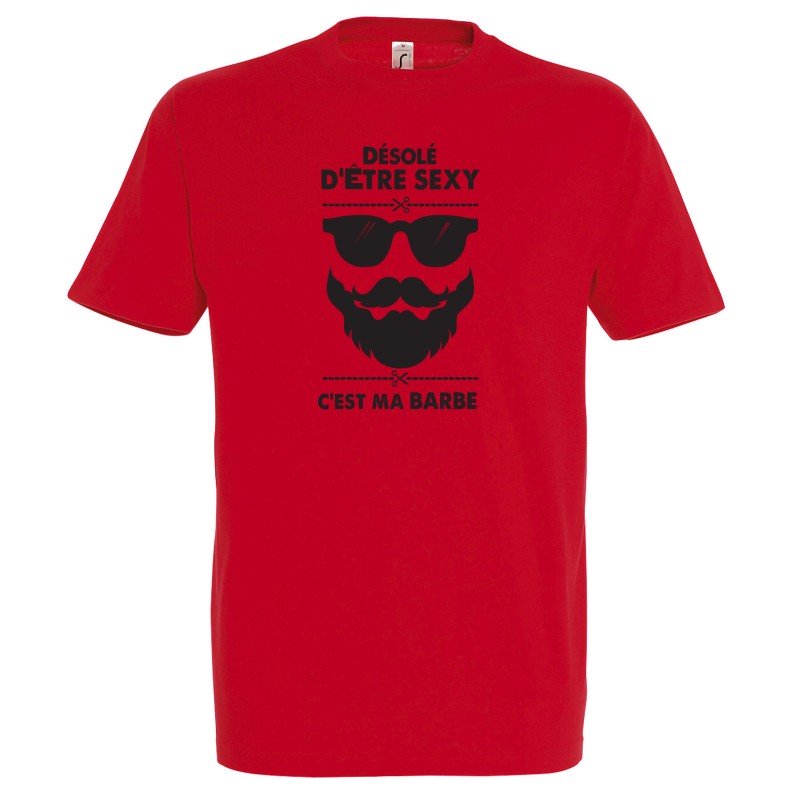 T-SHIRT humoristique Désolé d'être sexy c'est ma barbe T-SHIRT humoristique Désolé d'être sexy c'est ma barbe