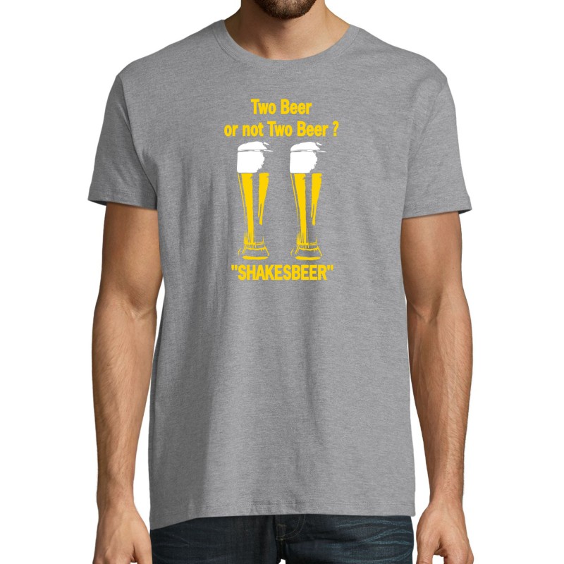 T-SHIRT humoristique TWO BEER OR NOT TWO BEER