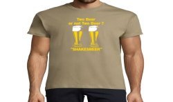 T-SHIRT humoristique TWO BEER OR NOT TWO BEER