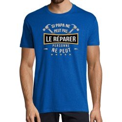 T-SHIRT humoristique Si papa ne peut le réparer personne ne peut