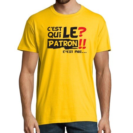 T-SHIRT humoristique C'est qui le Patron