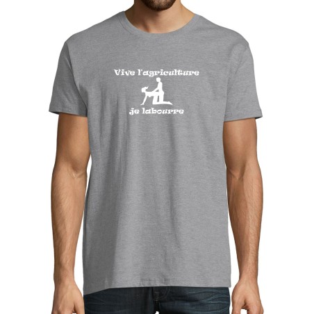 T-SHIRT humoristique Vive l'agriculture Je labourre