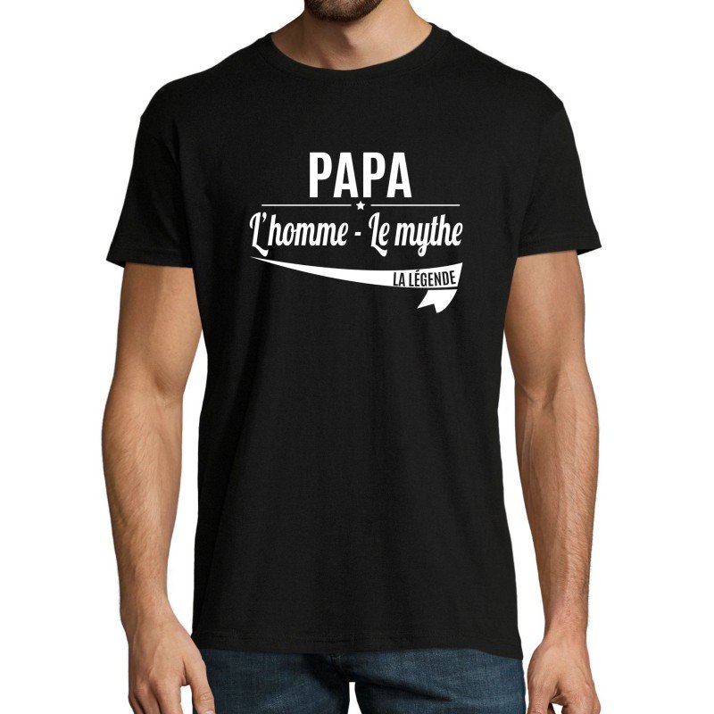 T-SHIRT humoristique Papa l'homme le mythe la légende