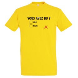 T-SHIRT humoristique Vous avez bu