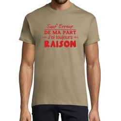 T-SHIRT humoristique Sauf erreur de ma part j'ai toujours raison