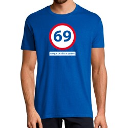 T-SHIRT humoristique 69 risque de tête à queue