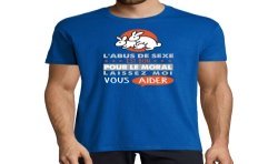 T-SHIRT humoristique L'abus de sexe est bon pour le moral