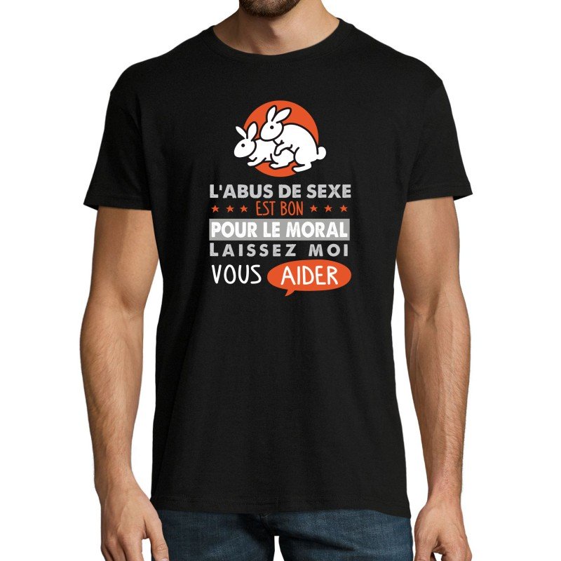 T-SHIRT humoristique L'abus de sexe est bon pour le moral