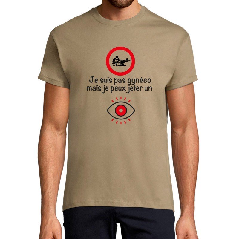 T-SHIRT humoristique Je suis pas Gynéco T-SHIRT humoristique Je suis pas Gynéco