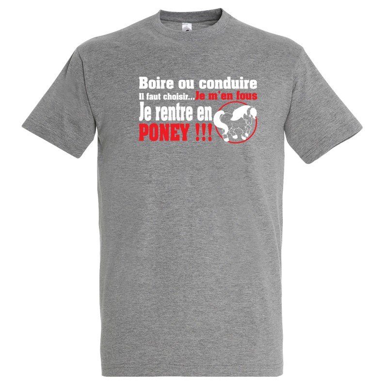 T-SHIRT humoristique Je rentre en Poney