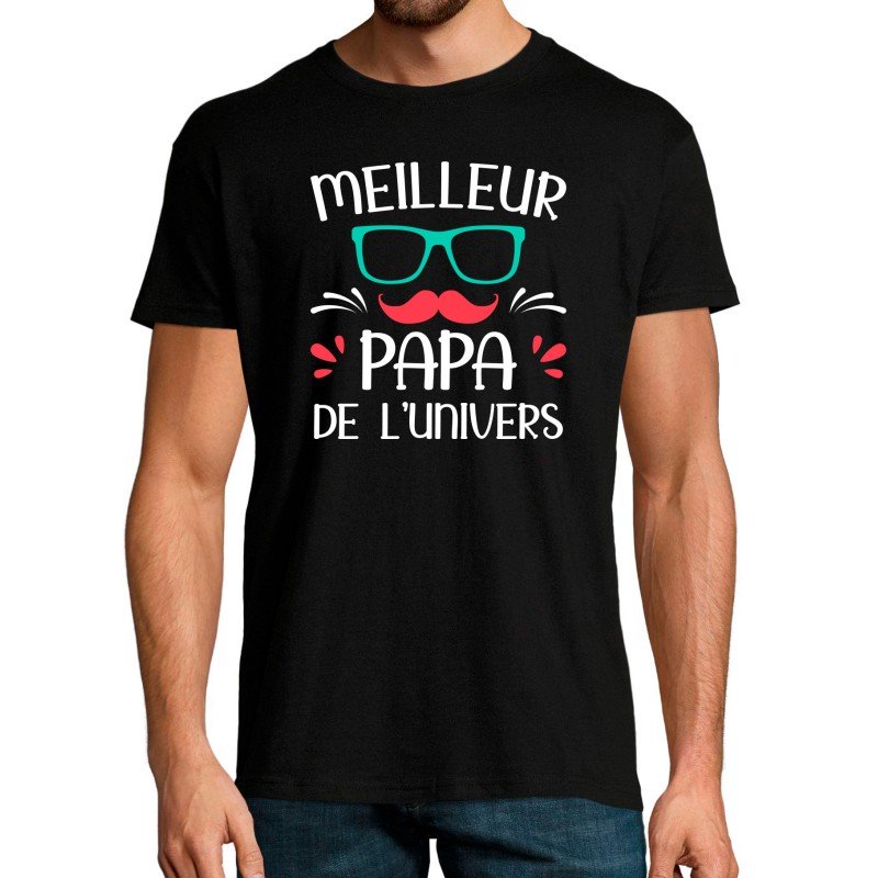 T-shirt rigolo Meilleur Papa de l'Univers