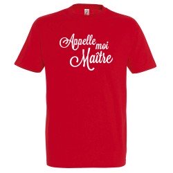 T-SHIRT humoristique Appelle moi maître