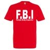 T-SHIRT humoristique FBI