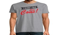 T-SHIRT humoristique J'aime pas les cons