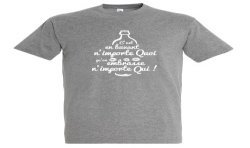 T-SHIRT humoristique C'est en buvant n'importe quoi qu'on embrasse n'importe qui