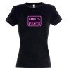 T-SHIRT humoristique 100% peste