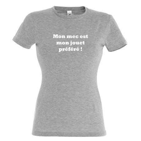 T-SHIRT humoristique  Mon mec est mon jouet préféré